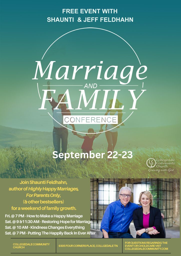 Come join Shaunti and Jeff Feldham, authors of Highly Happy Marriages on September 22-23, 2023 at Collegedale Community Church